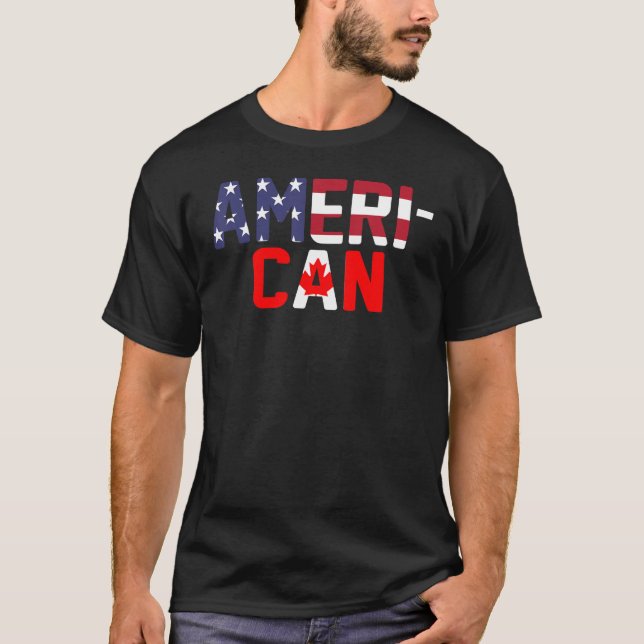 American Canadian Flag apparel America Canada Patr T-Shirt (Front)