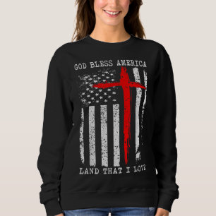 American Christian God Bless America Sweatshirt