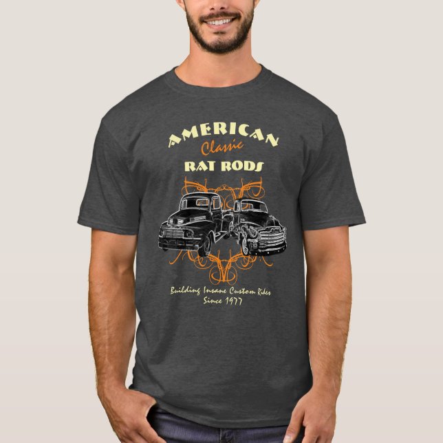 American Classic Rat Rods Insane Rides Trucks T-Shirt (Front)