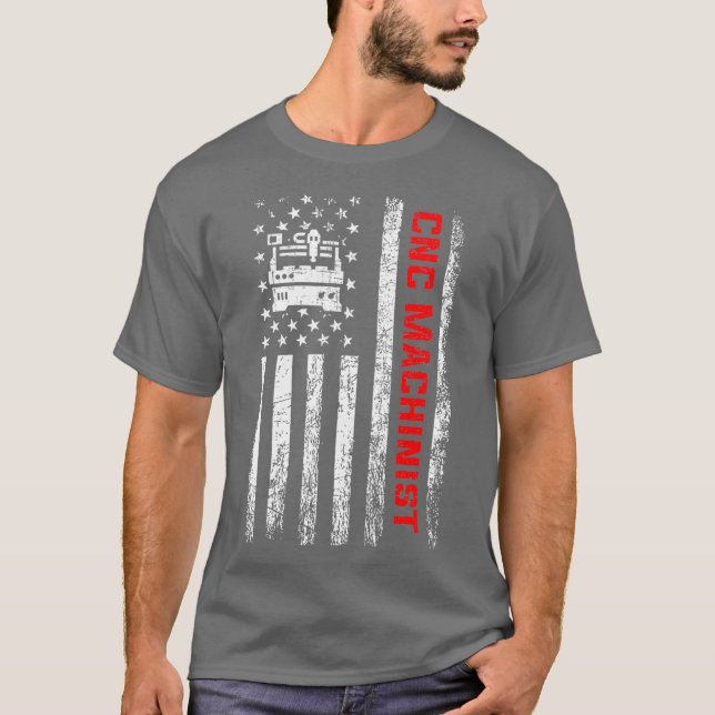 American  cnc operator machinist T-Shirt (Front)
