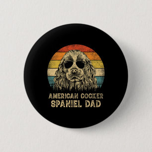 American Cocker Spaniel Dad Dog Lovers Father's Da 6 Cm Round Badge