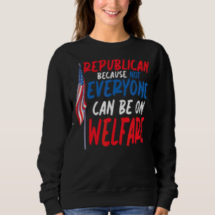 American Conservative Politics Freedom  Republican Sweatshirt