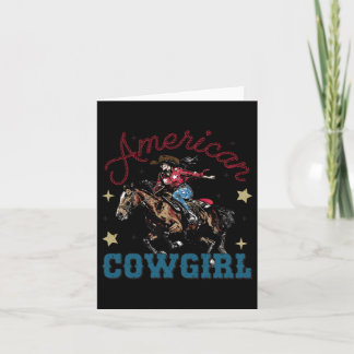 American Cowgirl 4th Of July Patriotic Independenc Card
