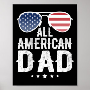 American Dad 4th Of July Us Patriotic Pride Poster