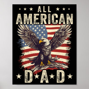 American Dad Eagle 4th Of July Fathers Day Men Wom Poster