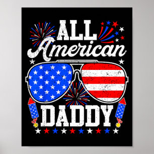 American daddy 4th of july sunglasses family poster