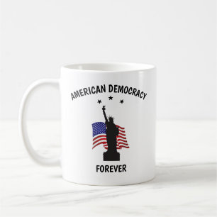 American Democracy Forever with Flag Coffee Mug