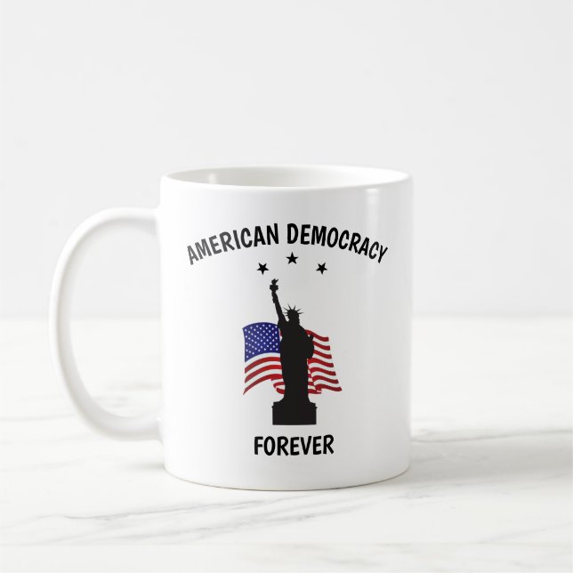 American Democracy Forever with Flag Coffee Mug (Left)