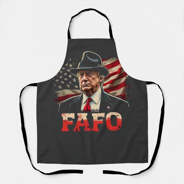 American Donald Trump FAFO USA Flag Patriotic Apron (Front)