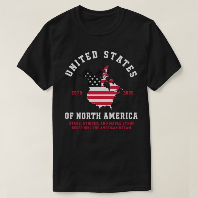 American Dream: 2025 Stars, Stripes & Maple Syrup T-Shirt (Design Front)