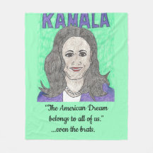 American Dream, even for the brats. Kamala Blanket