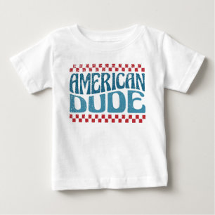 American Dude Baby T-Shirt