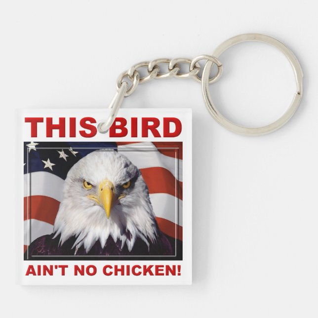 American Eagle Ain't No Chicken key chain keychain (Back)