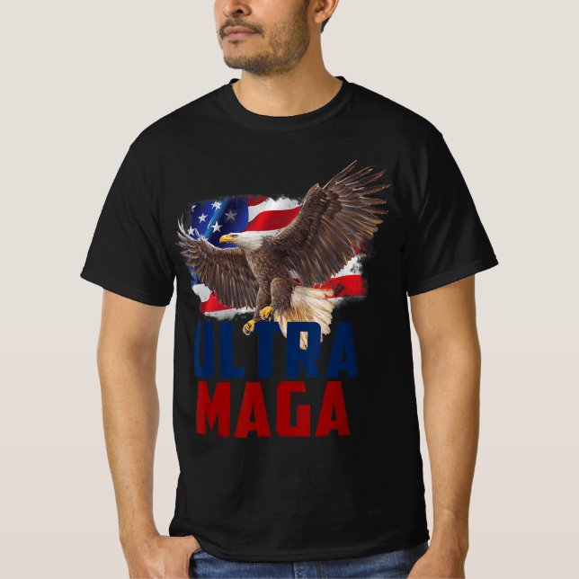 American Eagle Patriotic Fathers Day Ultra MAGA Fl T-Shirt (Front)