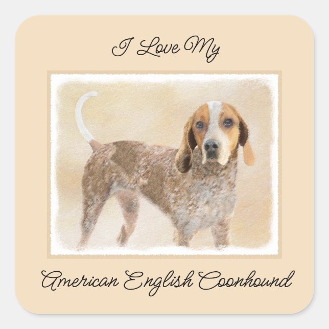 American English Coonhound Painting - Dog Art Square Sticker (Front)
