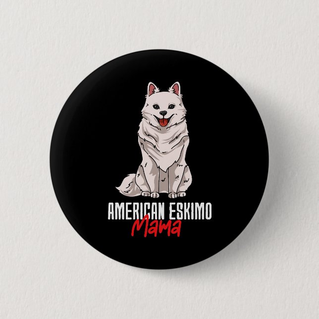 American Eskimo Mama 6 Cm Round Badge (Front)
