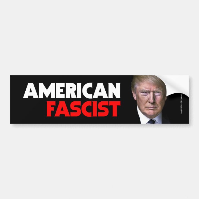 American fascist bumper sticker (Front)