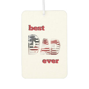 American Father Best USA Dad Ever Car Air Freshener
