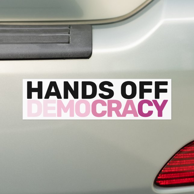 American Feminist Protest Art Hands Off Democracy  Bumper Sticker (On Car)