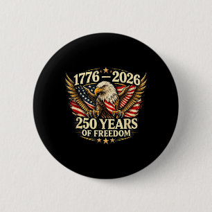 American Flag 1776-2026 250 Years of Freedom Eagle 6 Cm Round Badge