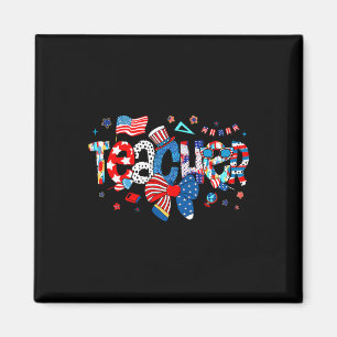 American Flag 4th Of July Patriotic Teacher Life M Magnet