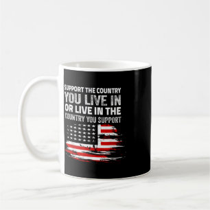 American Flag 4th Of July Support The Country You Coffee Mug