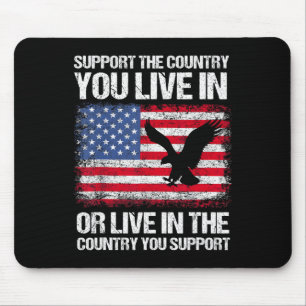 American Flag 4th Of July Support The Country You Mouse Pad
