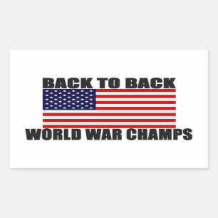American Flag Back To Back World War Champs Rectangular Sticker