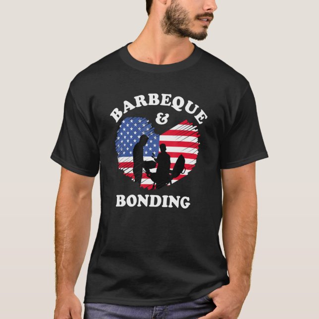 American Flag Barbeque and Bonding 4th of July fat T-Shirt (Front)