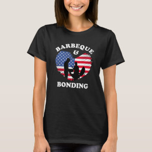 American Flag Barbeque and Bonding 4th of July fat T-Shirt