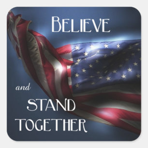American Flag-Believe and stand together Square Sticker