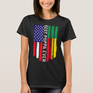 American Flag & Benin Flag Best Poppa Ever Family T-Shirt