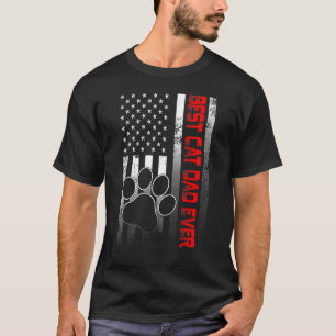 American Flag  Best Cat Dad Ever Father s Day Cat  T-Shirt