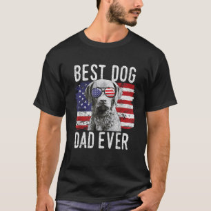 American Flag Best Dog Dad Ever Chesapeake Bay Ret T-Shirt