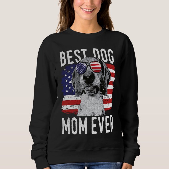 American Flag Best Dog Mom Ever Treeing Walker Coo Sweatshirt (Front)