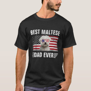 American Flag Best Maltese Dad Ever Tee Dog Dad Fa