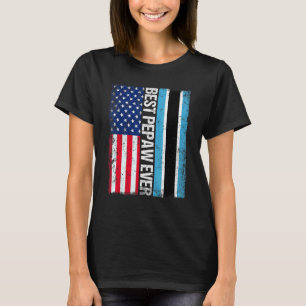 American Flag Botswana Flag Best Pepaw Ever Family T-Shirt