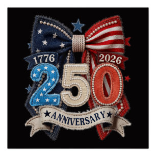 American Flag Bow 250th Anniversary Patriotic  Poster