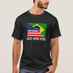 American Flag & Brazil Flag Best Mimi Ever Family T-Shirt