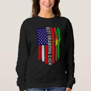 American Flag Burkina Faso Flag Best Grandma Ever Sweatshirt