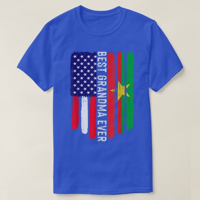 American Flag Burkina Faso Flag Best Grandma Ever  T-Shirt (Design Front)