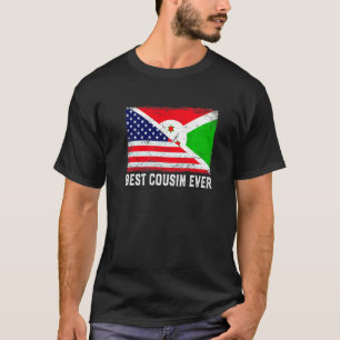 American Flag & Burundi Flag Best Cousin Ever Fami T-Shirt