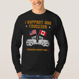 American Flag Canada Flag Freedom Convoy 2022 TRUC T-Shirt