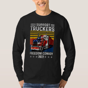 American Flag Canada Flag Freedom Convoy 2022 Truc T-Shirt