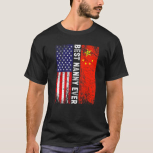 American Flag & China Flag Best Nanny Ever Family T-Shirt