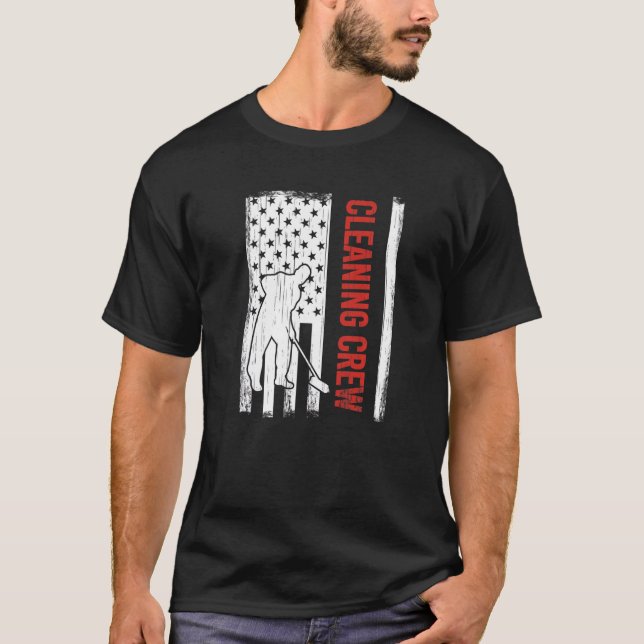 American Flag Cleaning Crew 4th July Custodian Cle T-Shirt (Front)