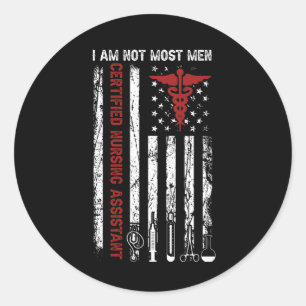 American Flag CNA Not Most Men Certified Nursing A Classic Round Sticker