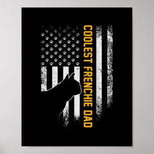 American Flag Coolest French Bulldog For Dad Dog Poster