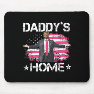 American Flag Daddy's Home Trump 2024 Patriotic  Mouse Pad