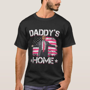 American Flag Daddy's Home Trump 2024 Patriotic  T-Shirt